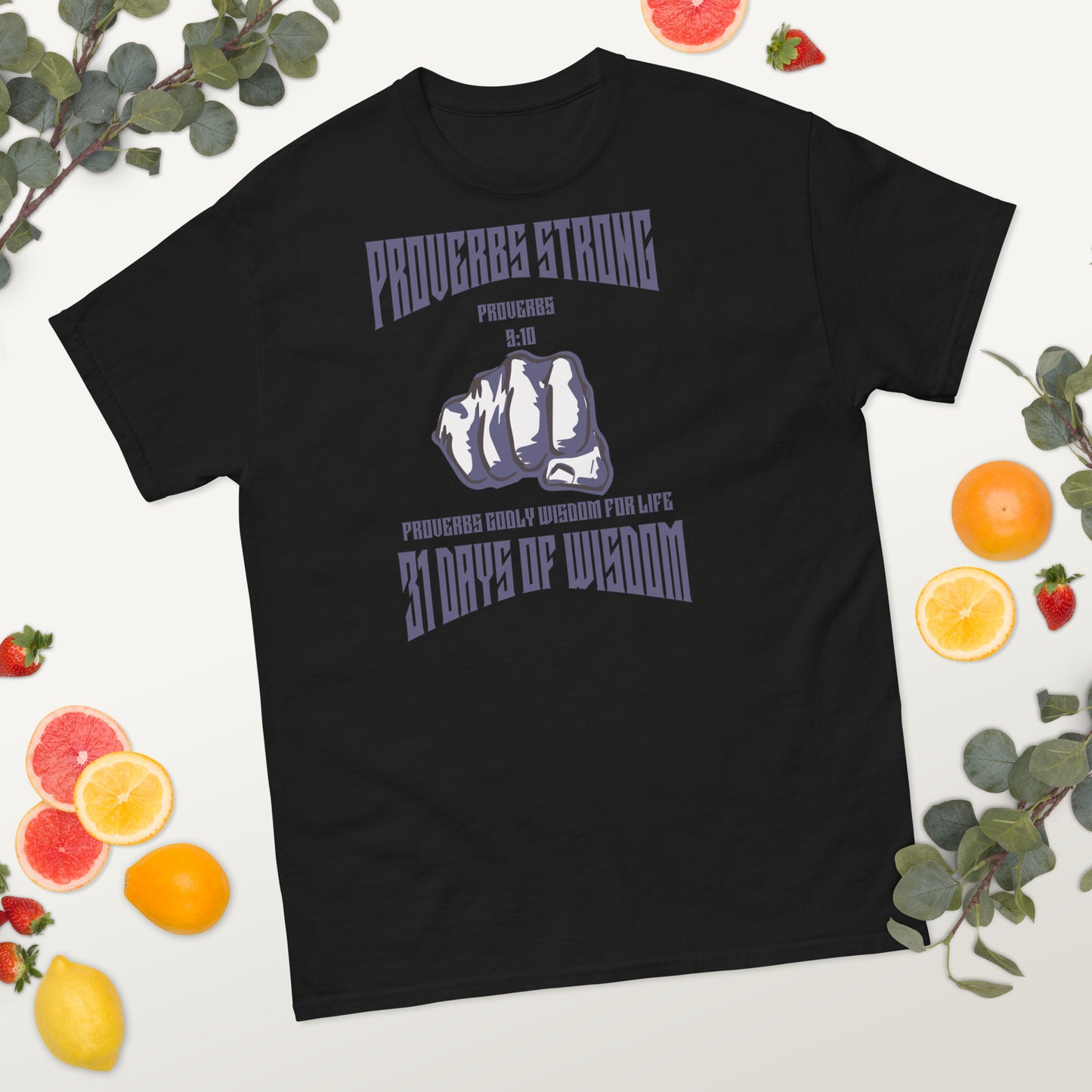 Proverbs Strong Men's classic tee by Holy Shirtz