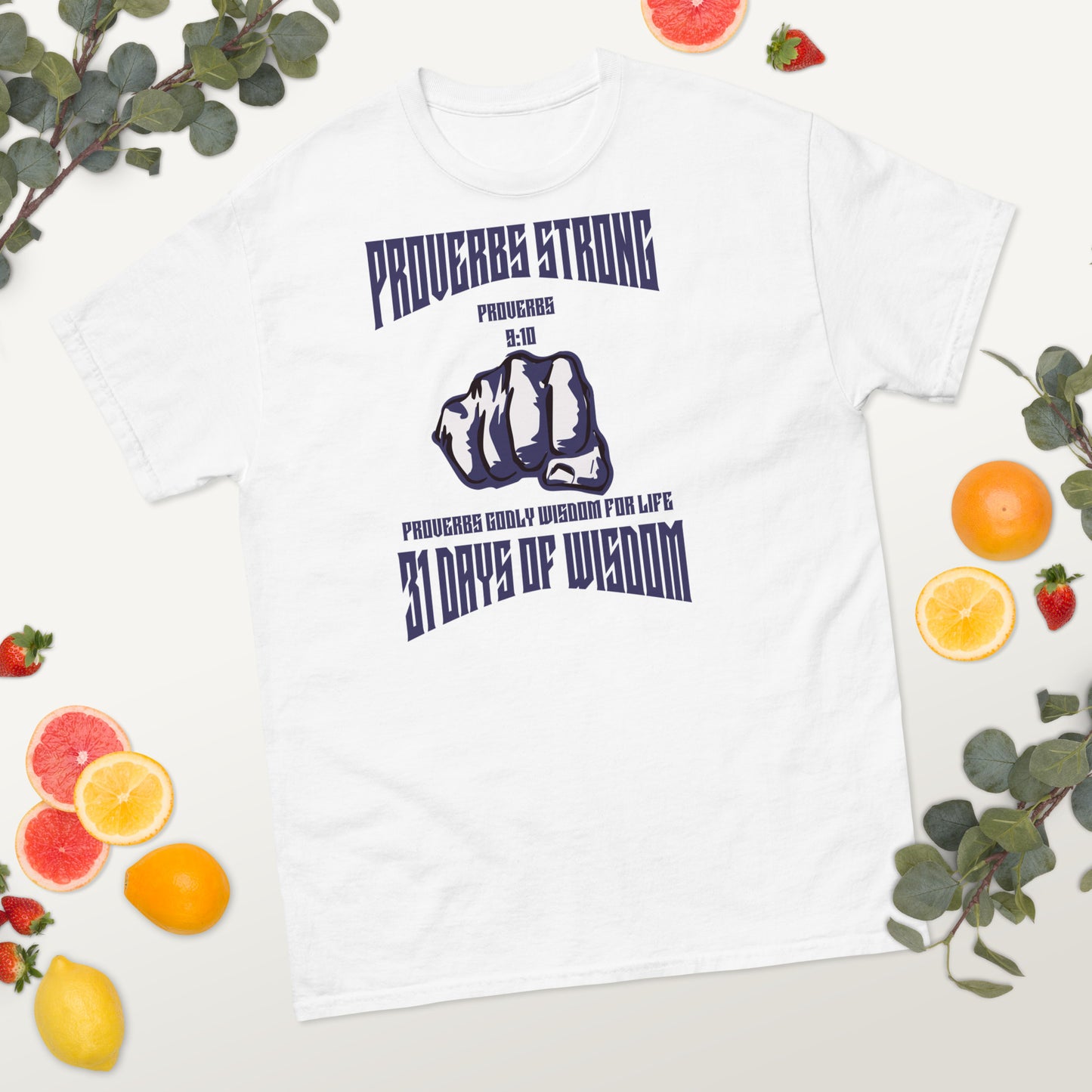 Proverbs Strong Men's classic tee by Holy Shirtz