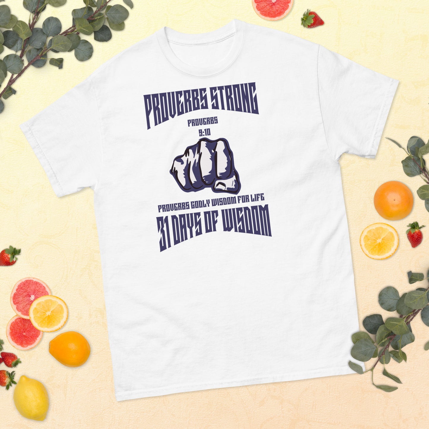 Proverbs Strong Men's classic tee by Holy Shirtz