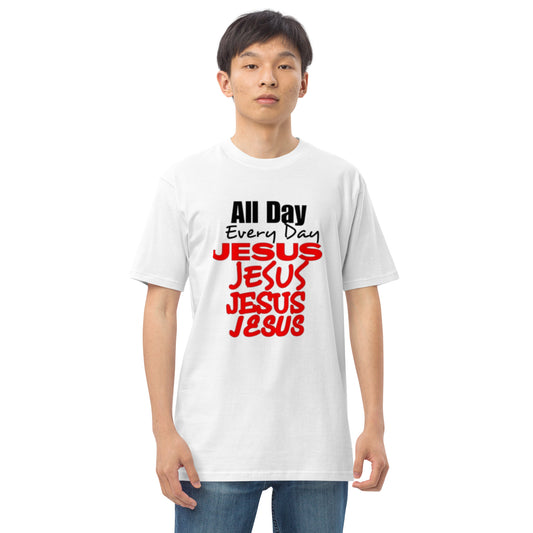 All Day Jesus Men’s premium heavyweight tee by Holy Shirtz