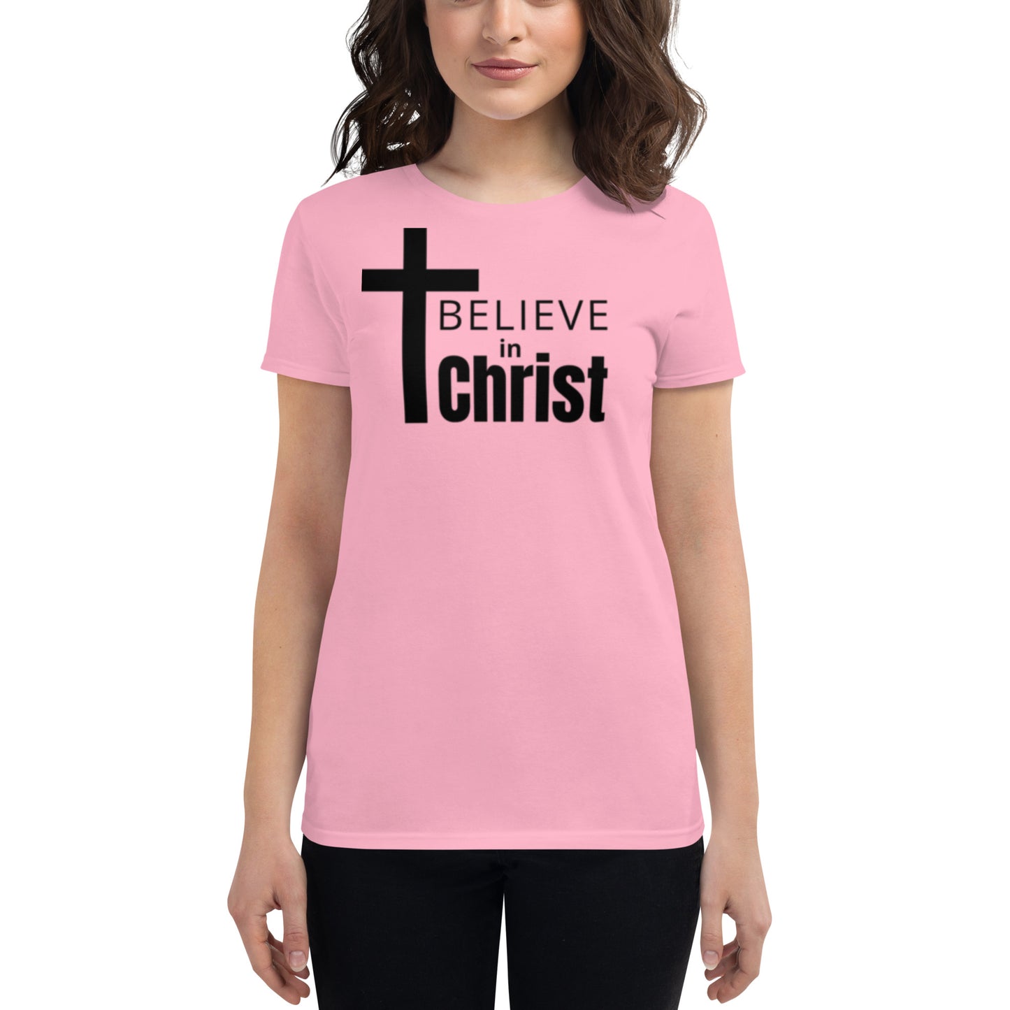 Believe in Christ Women's short sleeve t-shirt By Holy Shirtz