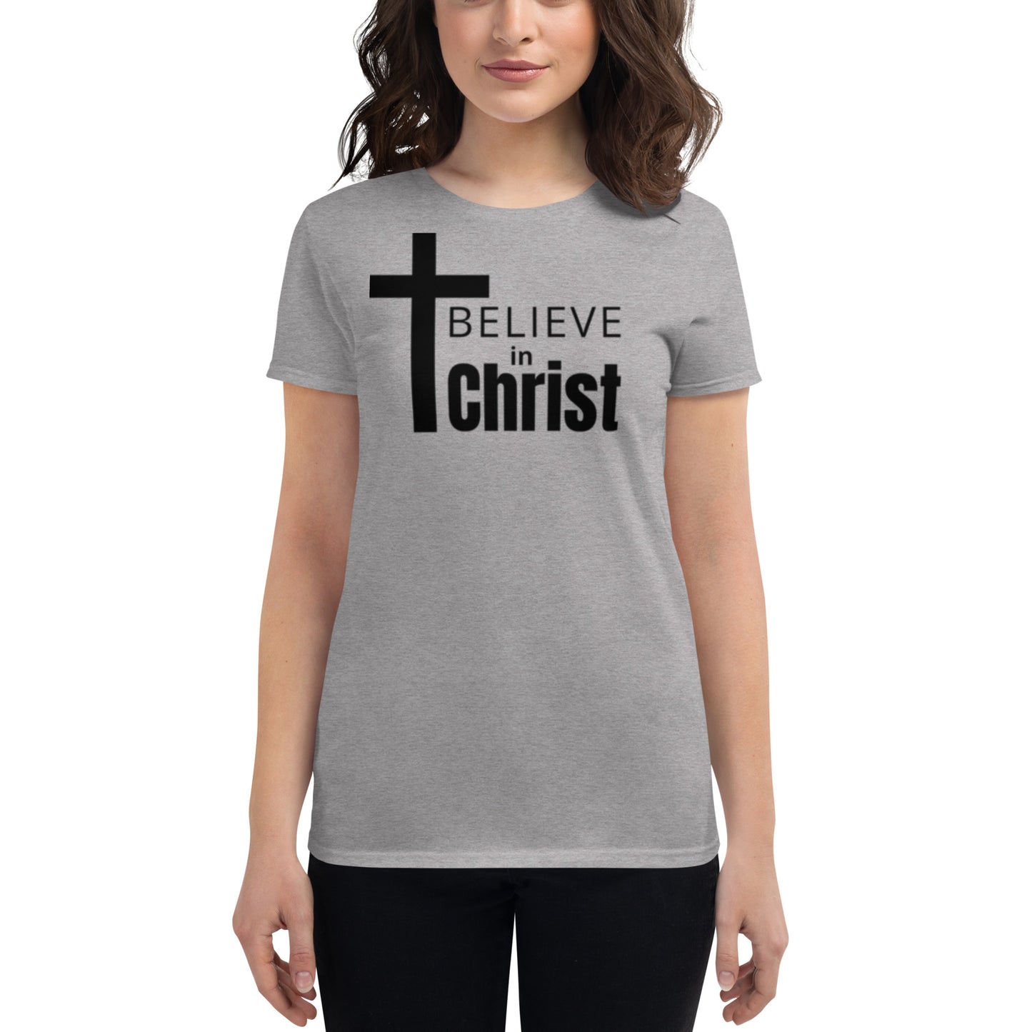 Believe in Christ Women's short sleeve t-shirt By Holy Shirtz